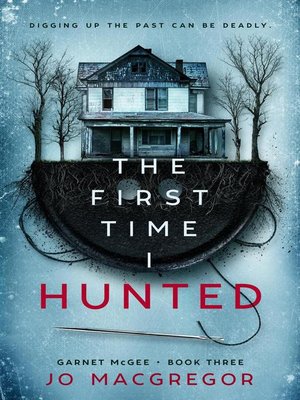 cover image of The First Time I Hunted
